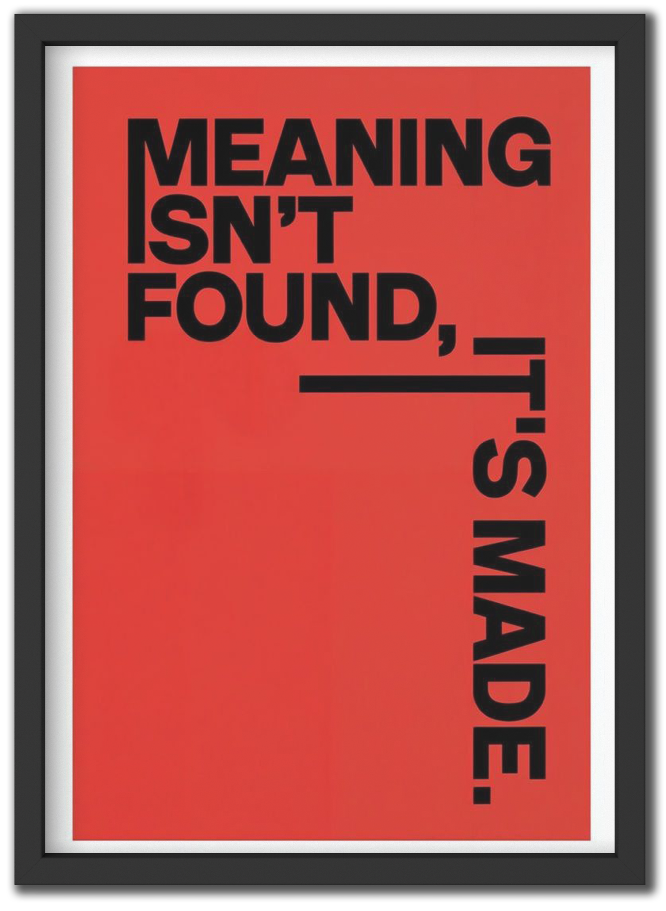 Meaning is Made