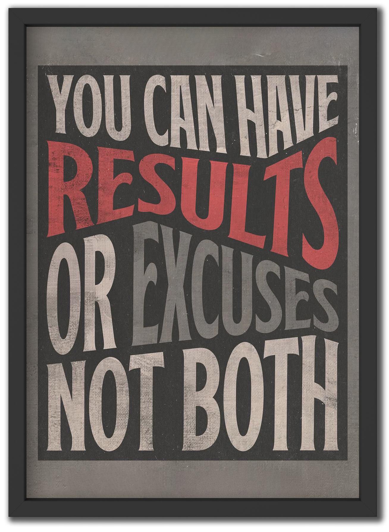 Results or Excuses