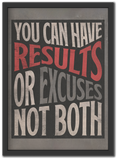 Results or Excuses