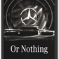 Mercedes OR Nothing