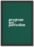 Progress Not Perfection