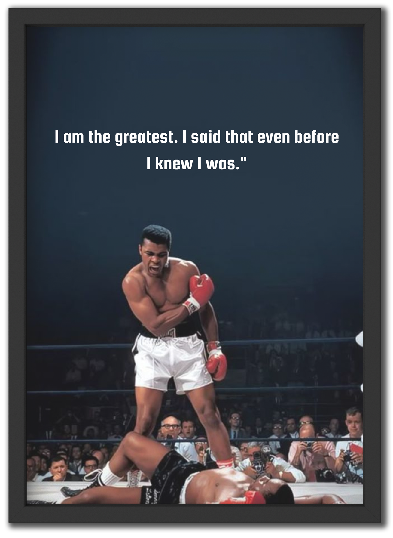 I am the greatest