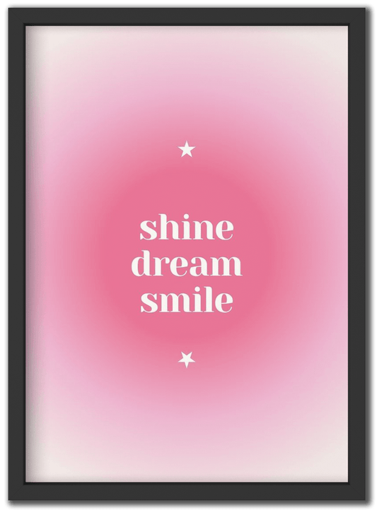 Shine Dream Smile