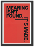 Meaning is Made