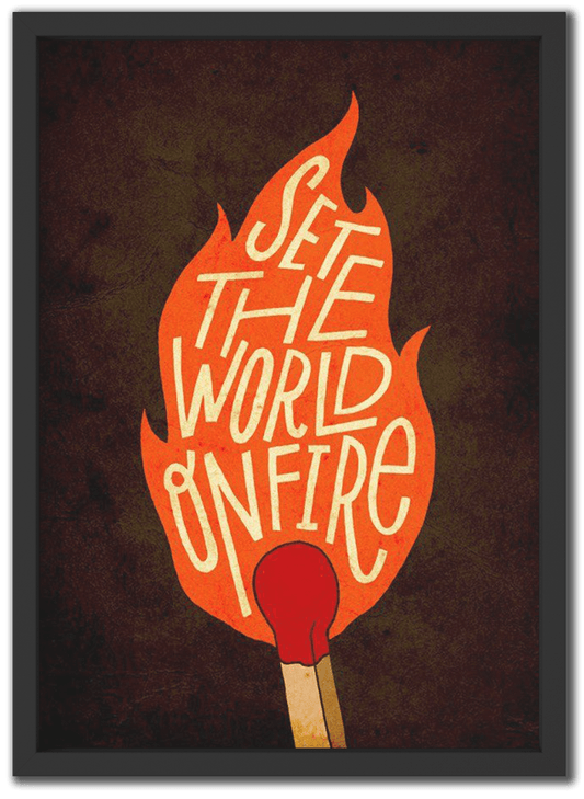 Set The World On Fire