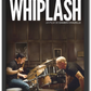 Whiplash