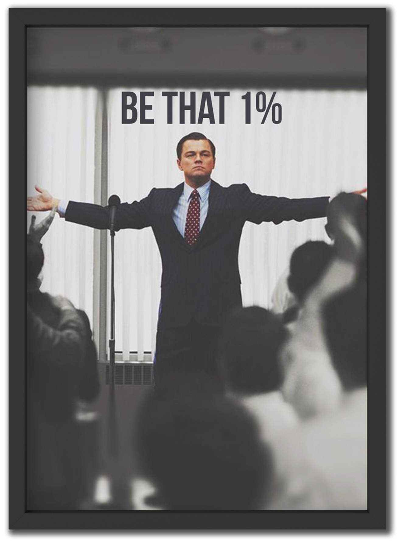 Be That One Percent