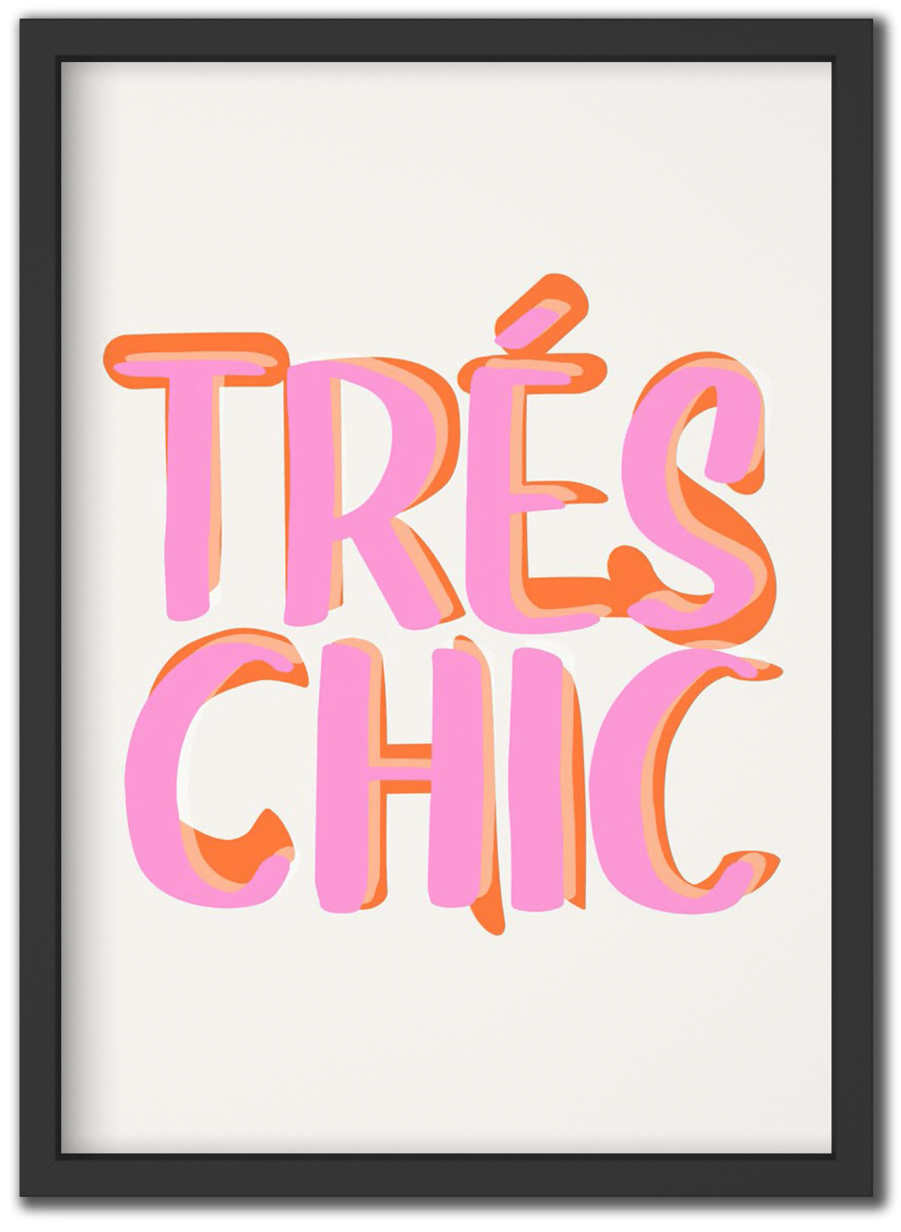 Tres Chic
