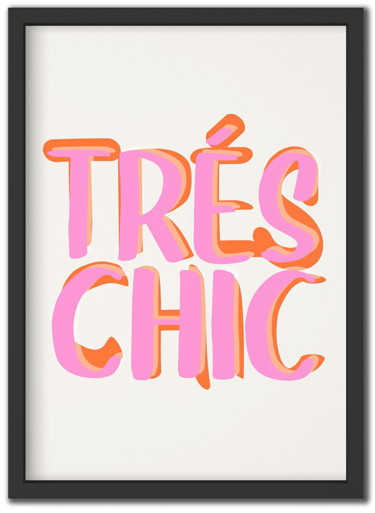 Tres Chic