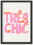 Tres Chic
