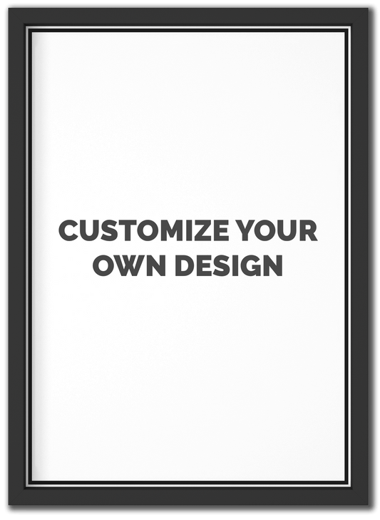 Customize Your Own Frame